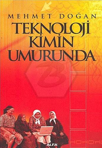 Teknoloji Kimin Umrunda