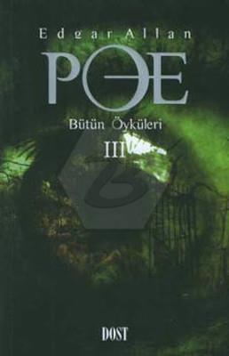 Poe Bütün Öyküleri -III