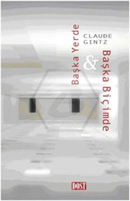 Başka Yerde Başka Biçimde