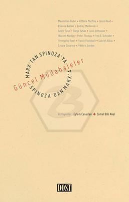 Marxtan Spinozaya Güncel Müdahaleler