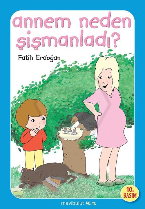 Annem Neden Sişmanladı? - 3+ Yaş