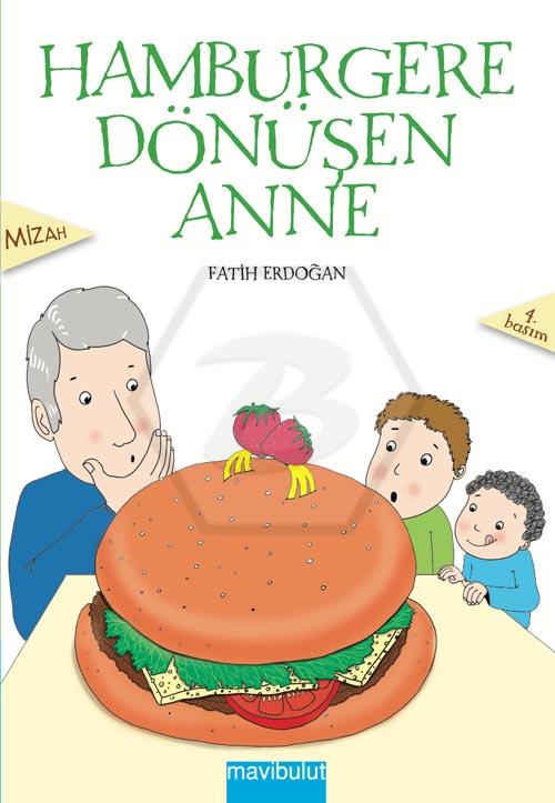 Hamburgere Dönüşen Anne - 7+ Yaş