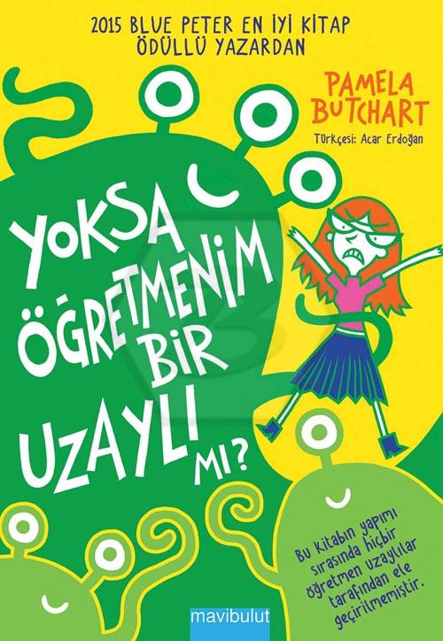 Yoksa Öğretmenim Bir Uzaylı Mı?