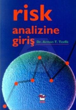 RİSK ANALİZİNE GİRİŞ