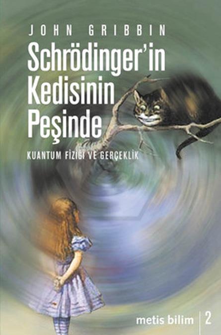 Schrödingerİn Kedisinin Peşinde - Kuantum Fiziği Ve Gerçeklik - Metis Bilim 02