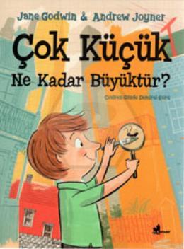 Çok Küçük Ne Kadar Büyüktür?