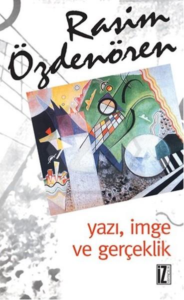 Yazı. İmge Ve Gerçeklik