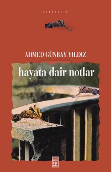 Hayata Dair Notlar