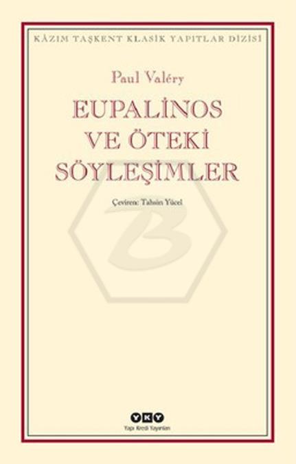Eupalinos Ve Öteki Söyleşimler 2.Baskı