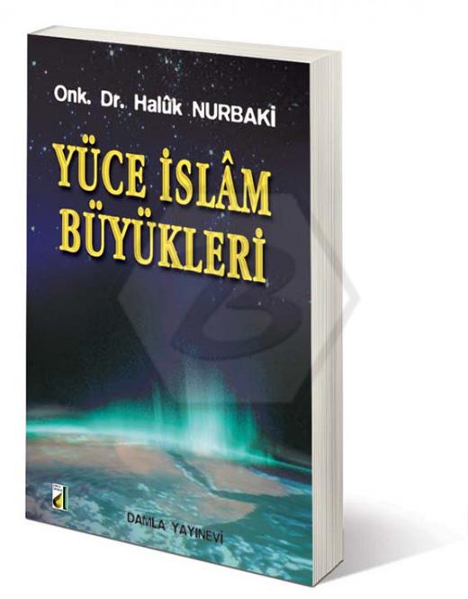 Yüce İslam Büyükleri