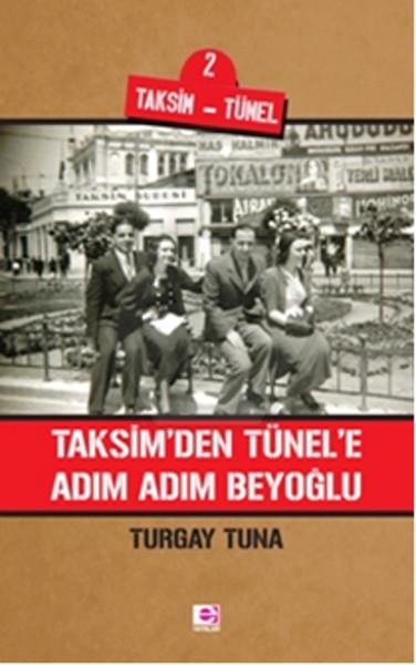 TaksimDen Tünele Adım Adım Beyoğlu