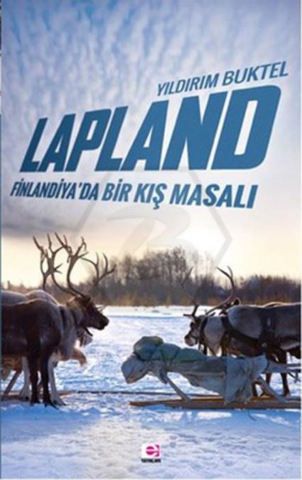 Lapland - FinlandiyaDa Bir Kış Masalı