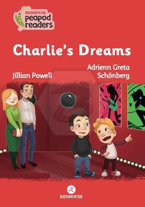 Peapod Readers -25: Charlies Dreams