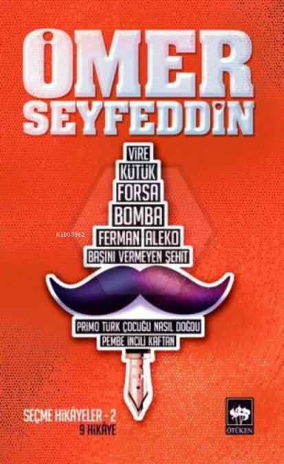 Ömer Seyfeddin - Seçme Hikayeler 2