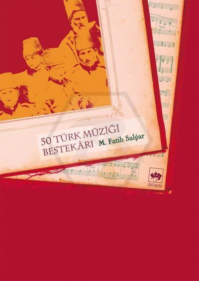 50 Türk Müziği Bestekarı