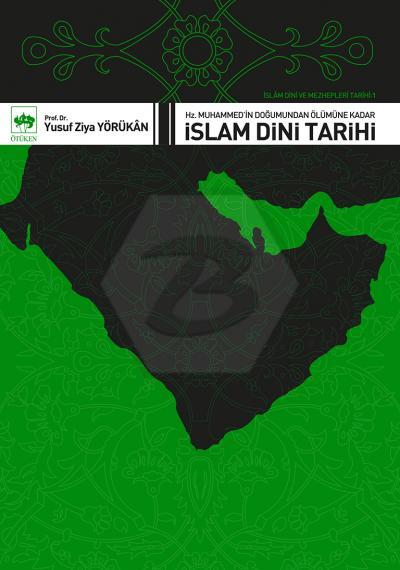 İslam Dini ve Mezhepleri Tarihi 1