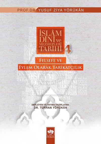 İslam Dini ve Mezhepleri Tarihi 4