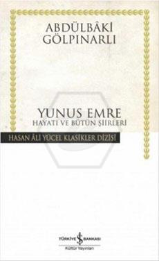 Yunus Emre Hayatı Ve Bütün Şiirleri (Ciltli)