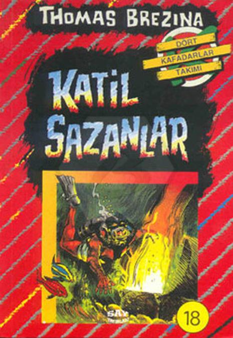 4 Kafadarlar - 18 Katil Sazanlar