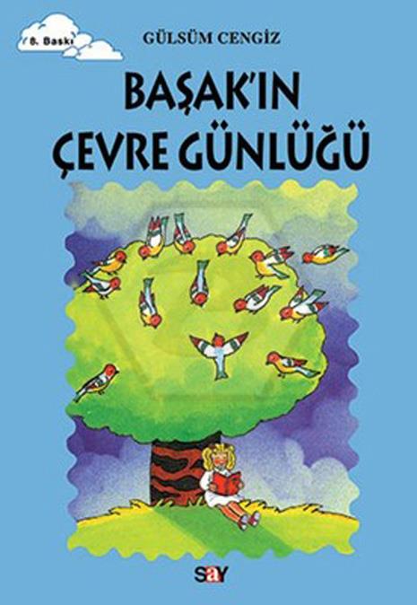 Tomurcuk 11 - BaşakIn Çevre Günlüğü 