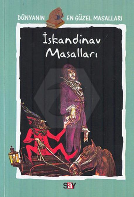 Dünyanın En Güz Masalları - 9 İskandinav Masalları