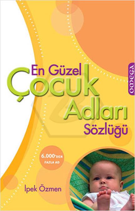 En Güzel Çocuk Adları Sözlüğü