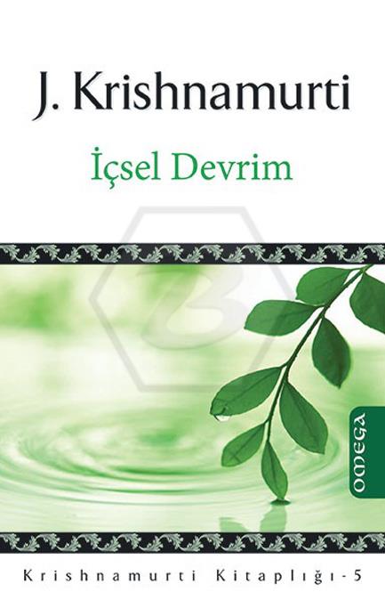 Krishnamurtı Kit 5 - İçsel Devrim