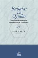 Babalar ve Oğullar (Jale Parla) : Tanzimat Romanın