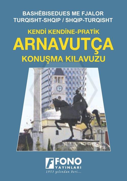 Arnavutça Konuşma Kılavuzu