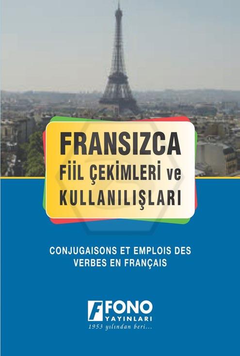 Fransızca Fiil Çekimleri Ve Kullanılışları