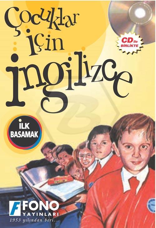 Çocuklar İçin İngilizce İlk Basamak