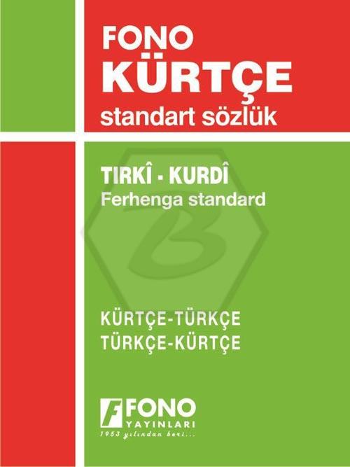 Kürtçe-Tür/Tür-Kürtçe Standart Sözlük