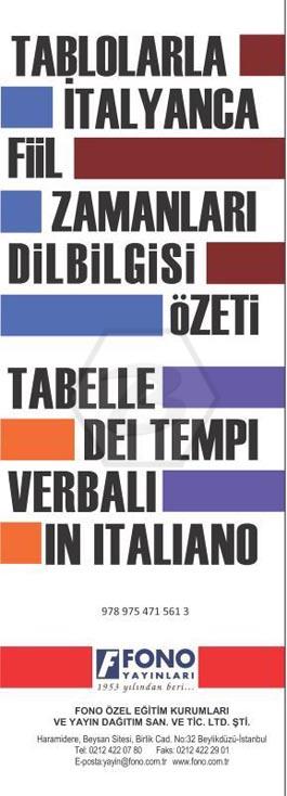 İtalyanca Fiil Zamanları Tablo&Dilbilgisi