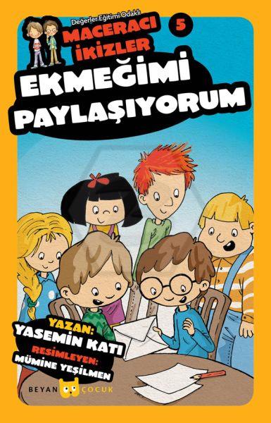 Ekmeğimi Paylaşıyorum Maceracı İkizler 5