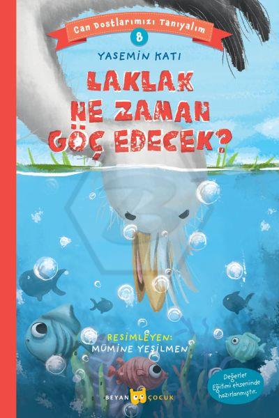 Laklak Ne Zaman Göç Edecek Can Dostlarımızı Tanıyalım 8