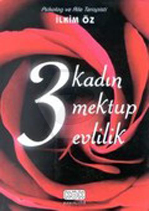3 Kadın 3 Mektup 3 Evlilik