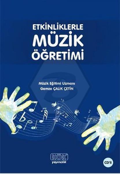 Etkinliklerle Müzik Öğretimi