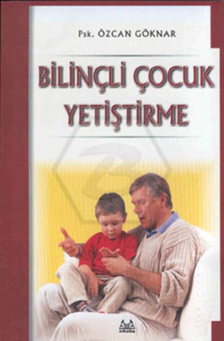 Bilinçli Çocuk Yetiştirme