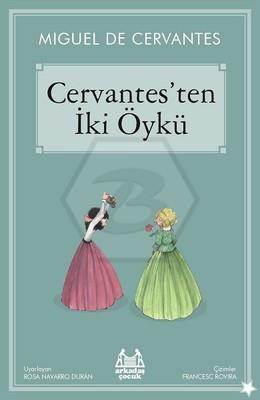 Cervantes`ten İki Öykü