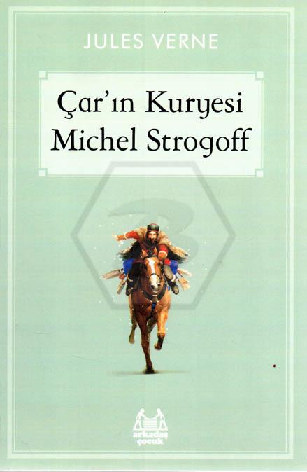 Çarın Kuryesi Michel Strogoff