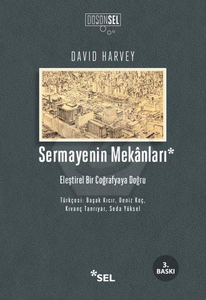 Sermayenin MekAnları - Eleştirel Bir Coğrafyaya Doğru