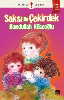 Saksı ile Çekirdek