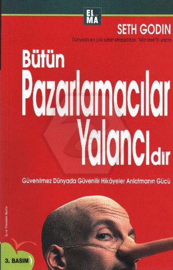 Bütün Pazarlamacılar Yalancıdır