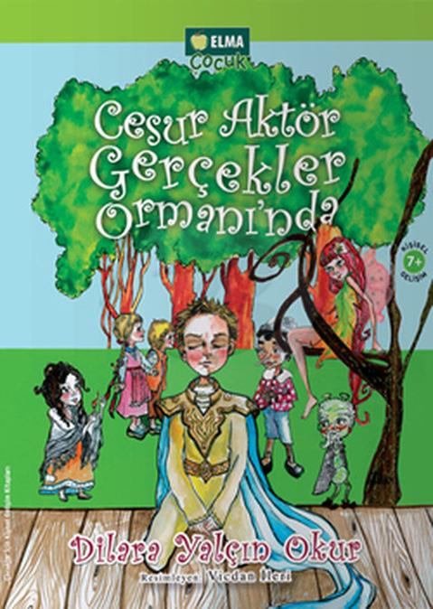 Cesur Aktör Gerçekler Ormanında