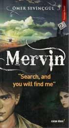 Mervin Search And You Will Find Me - Mervin Ararsan Bulursun (İngilizce)
