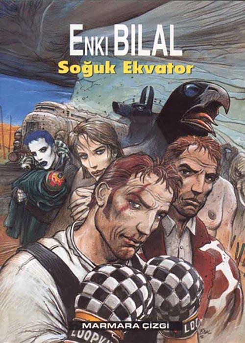 Enki Bilal - Nikopol Üçlemesi 3 - Soğuk Ekvator