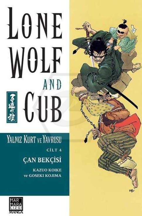 Lone Wolf And Cub - Yalnız Kurt Ve Yavrusu 4 - Çan Bekçisi