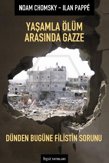 Yaşamla Ölüm Arasında Gazze 