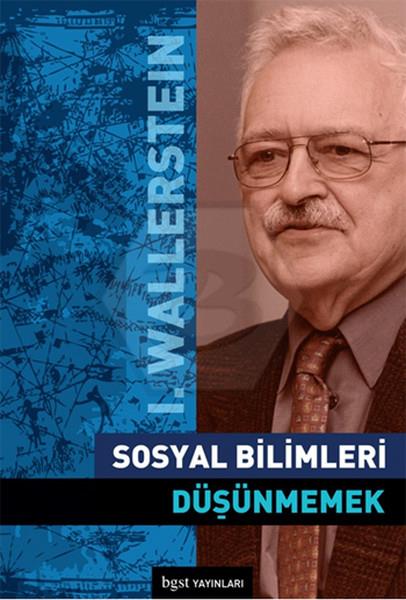 Sosyal Bilimi Düşünmemek 