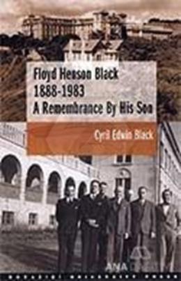 Floyd Henson Black 1888 - 1983 A Remembrance By His Son